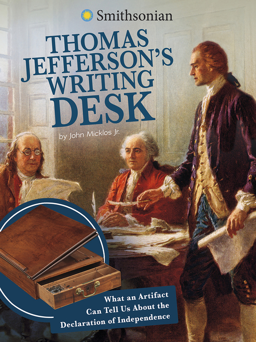 Title details for Thomas Jefferson's Writing Desk by John Micklos Jr. - Available